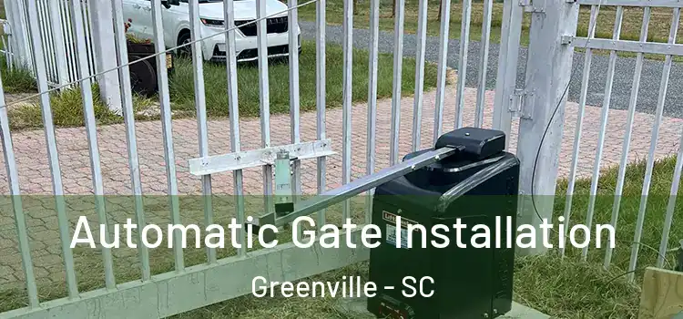 Automatic Gate Installation Greenville - SC