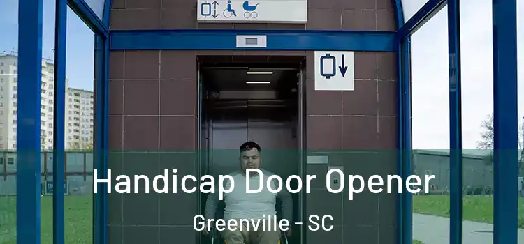 Handicap Door Opener Greenville - SC