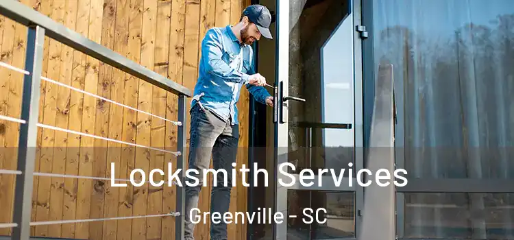 Locksmith Services Greenville - SC